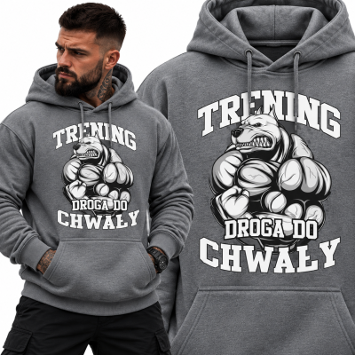 BLUZA Z KAPTUREM NA SIŁOWNIĘ DROGA DO CHWAŁY
